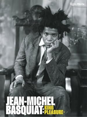 Seller image for Jean-michel Basquiat : King Pleasure for sale by GreatBookPricesUK
