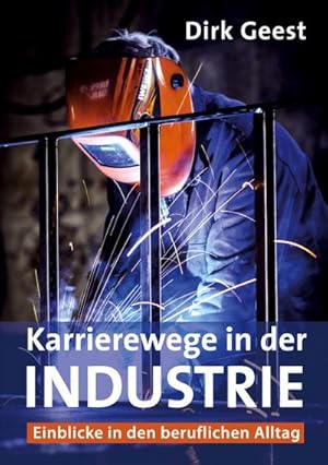 Image du vendeur pour Karrierewege in der Industrie mis en vente par BuchWeltWeit Ludwig Meier e.K.