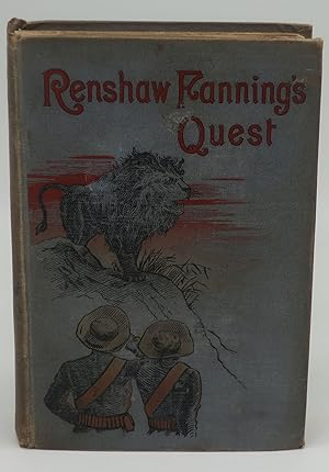 RENSHAW FANNING'S QUEST [A Tale of the High Veldt]