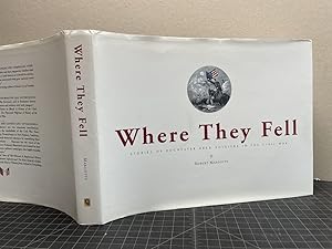 Seller image for Where They Fell: Stories of Rochester Area Soldiers in the Civil War for sale by Gibbs Books