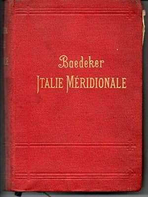 Italie méridionale. Sicile, Sardaigne et excursions à Malte, Tunis et Corfou. Manuel du voyageur