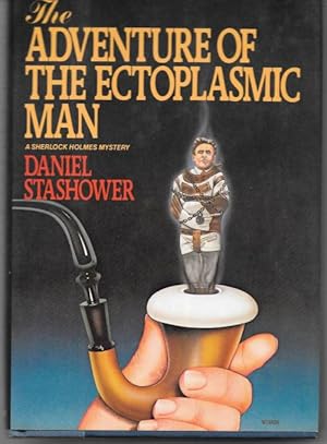Seller image for The Adventure of the Ectoplasmic Man by Daniel Stashower for sale by Heartwood Books and Art