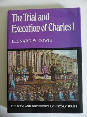 The Trial and Execution of Charles I