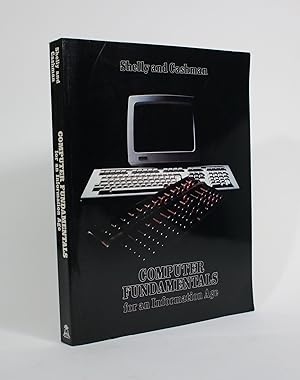 Computer Fundamentals for an Information Age