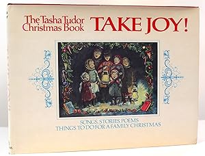 TAKE JOY! : The Tasha Tudor Christmas Book