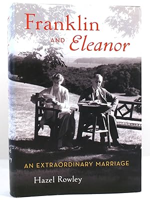 Imagen del vendedor de FRANKLIN AND ELEANOR An Extraordinary Marriage a la venta por Rare Book Cellar