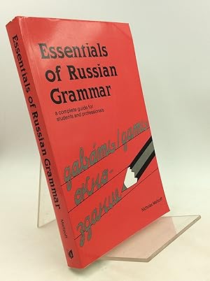 Seller image for ESSENTIALS OF RUSSIAN GRAMMAR: A Complete Guide for Students and Professionals for sale by Kubik Fine Books Ltd., ABAA