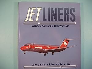 Imagen del vendedor de Jetliners: Wings Across the World (Osprey Colour Series) a la venta por PB&J Book Shop