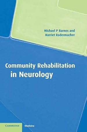 Imagen del vendedor de Community Rehabilitation in Neurology a la venta por WeBuyBooks