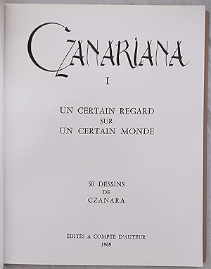 Czanariana I – Un certain regard sur un certain monde