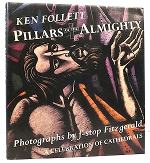 Seller image for PILLARS OF THE ALMIGHTY A Celebration of Cathedrals for sale by Rare Book Cellar