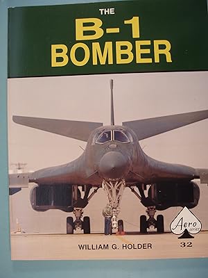 Bild des Verkufers fr The B-1 Bomber - Aero Series 32 zum Verkauf von PB&J Book Shop