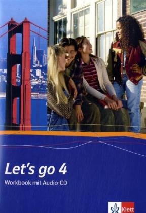 Seller image for Let's Go 4. Workbook. Mit Schler-CD: Berlin, Baden-Wrttemberg, Bremen, Hamburg, Niedersachsen, Nordrhein-Westfalen, Rheinland-Pfalz, Schleswig-Holstein for sale by WeBuyBooks