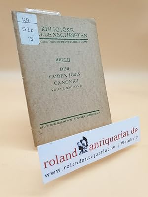 Bild des Verkufers fr Der Codex juris canonici / N. Hilling / Religise Quellenschriften ; H. 58 zum Verkauf von Roland Antiquariat UG haftungsbeschrnkt