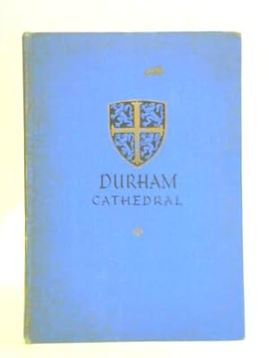 Image du vendeur pour The Story of Durham Cathedral mis en vente par World of Rare Books