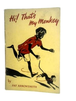 Seller image for Hi! That's My Monkey for sale by World of Rare Books