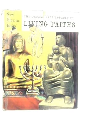 Seller image for Concise Encyclopedia Of Living Faiths for sale by World of Rare Books