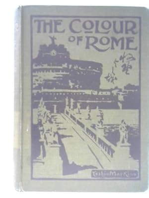 Image du vendeur pour The Colour Of Rome mis en vente par World of Rare Books