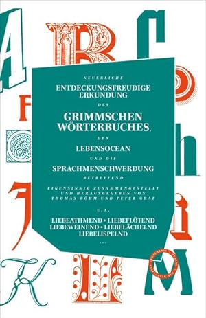 Imagen del vendedor de Neuerliche entdeckungsfreudige Erkundung des Grimmschen Wrterbuches, den Lebensocean und die Sprachmenschwerdung betreffend a la venta por BuchWeltWeit Ludwig Meier e.K.