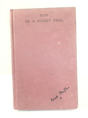 Bild des Verkufers fr Five on A Secret Trail zum Verkauf von World of Rare Books