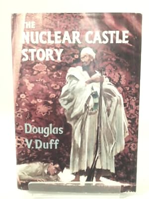 Imagen del vendedor de The Nuclear Castle Story a la venta por World of Rare Books