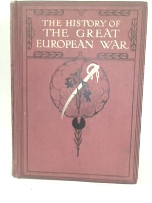 Seller image for History of The Great European War Vol I for sale by World of Rare Books