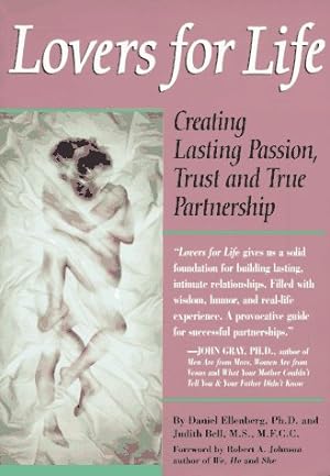 Immagine del venditore per Lovers for Life: Creating Lasting Passion, Trust, and True Partnership venduto da Reliant Bookstore