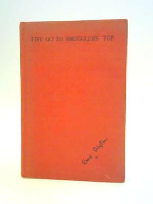 Image du vendeur pour Five Go to Smuggler's Top mis en vente par World of Rare Books