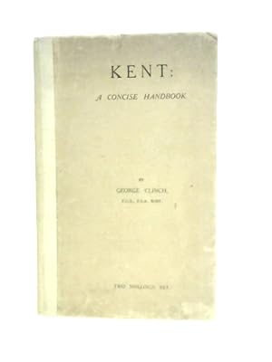 Imagen del vendedor de Kent: A Concise Handbook a la venta por World of Rare Books