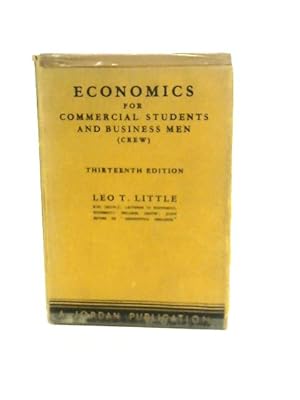 Seller image for Economics for Commercial Students and Business Men for sale by World of Rare Books