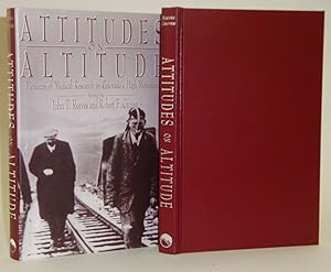 Seller image for Attitudes on Altitude: Pioneers of Medical Research in Colorado's High Mountains for sale by Azarat Books
