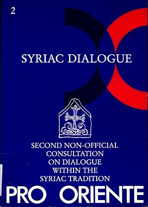 Bild des Verkufers fr Syriac Dialogue 2 Second Non-Offical Consultation on Dialoque within the Syriac Tradition : Vienna 1996 zum Verkauf von avelibro OHG