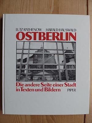 Ostberlin : d. andere Seite e. Stadt in Texten u. Bildern. Lutz Rathenow ; Harald Hauswald