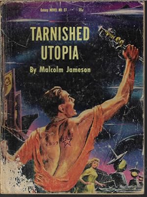 Image du vendeur pour TARNISHED UTOPIA: Galaxy Novel No. 27 mis en vente par Books from the Crypt