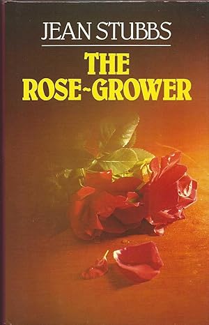 Seller image for THE ROSE-GROWER for sale by SCENE OF THE CRIME 