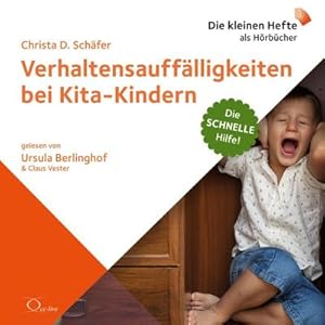 Seller image for Verhaltensaufflligkeiten bei Kita-Kindern, 1 Audio-CD : Die schnelle Hilfe! for sale by AHA-BUCH GmbH