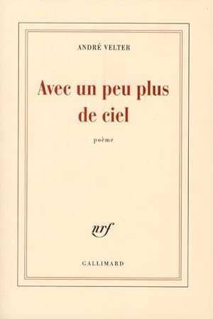 Seller image for avec un peu plus de ciel for sale by Chapitre.com : livres et presse ancienne