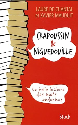 Crapoussin et Niguedouille - la belle histoire des mots endormis