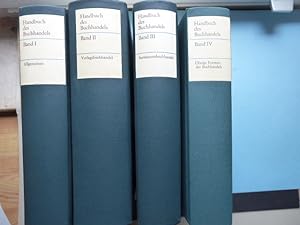 Handbuch des Buchhandels in vier Bänden. Hrsg. v. Peter Meyer-Dohm und Wolfgang Strauß. Unter Mit...