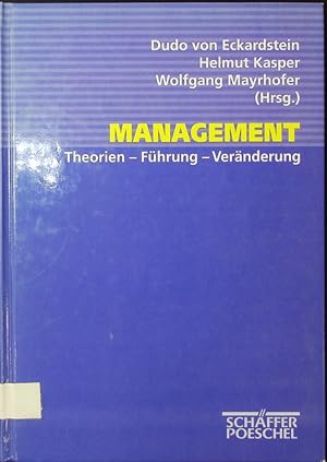 Seller image for Management. Theorien, Fhrung, Vernderung. for sale by Antiquariat Bookfarm