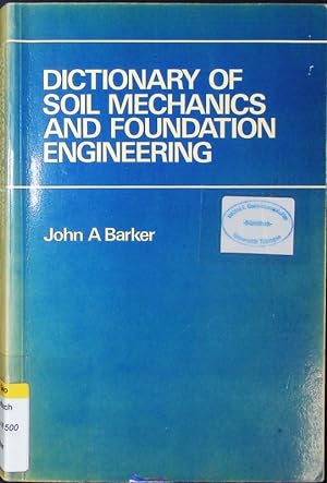 Seller image for Dictionary of soil mechanics and foundation engineering. for sale by Antiquariat Bookfarm