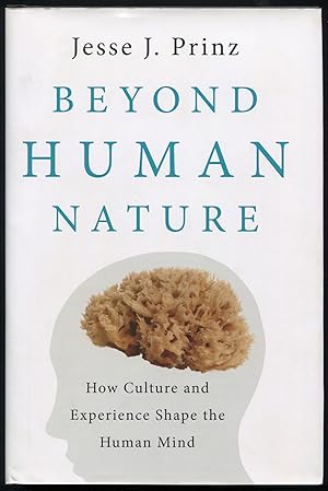 Image du vendeur pour Beyond Human Nature: How Culture and Experience Shape the Human Mind mis en vente par Between the Covers-Rare Books, Inc. ABAA