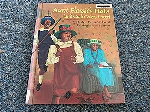 Seller image for Aunt Flossie's Hats and Crab Cakes Later for sale by Betty Mittendorf /Tiffany Power BKSLINEN