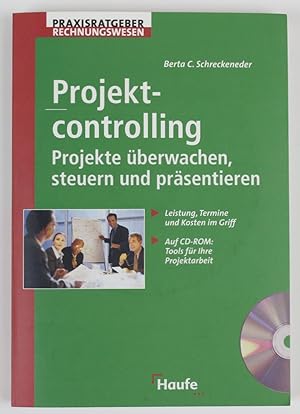 Bild des Verkufers fr Projektcontrolling. Projekte berwachen, bewerten, prsentieren. m. CD-ROM zum Verkauf von Buchkanzlei