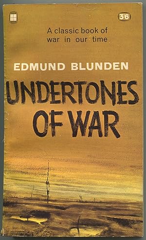 Bild des Verkufers fr Undertones of War zum Verkauf von Between the Covers-Rare Books, Inc. ABAA
