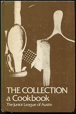 Seller image for The Collection: A Cookbook for sale by Between the Covers-Rare Books, Inc. ABAA