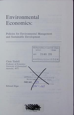 Image du vendeur pour Environmental economics. Policies for environmental management and sustainable development. mis en vente par Antiquariat Bookfarm