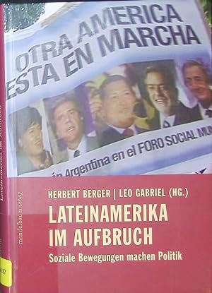 Imagen del vendedor de Lateinamerika im Aufbruch. Soziale Bewegungen machen Politik. a la venta por Antiquariat Bookfarm