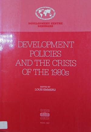 Bild des Verkufers fr Development policies and the crisis of the 1980s. zum Verkauf von Antiquariat Bookfarm