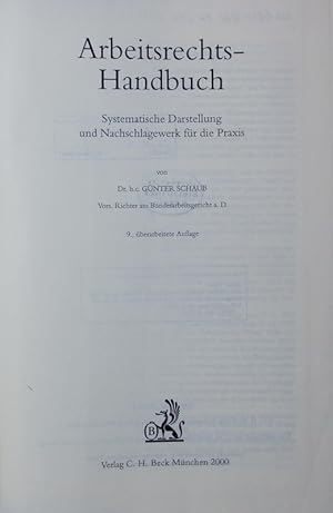 Seller image for Arbeitsrechts-Handbuch. Systematische Darstellung und Nachschlagewerk fr die Praxis. for sale by Antiquariat Bookfarm